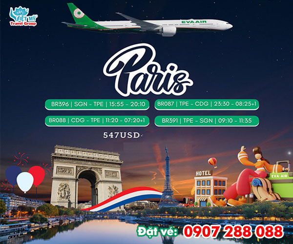 Eva Air ưu đãi vé máy bay đi Paris chỉ từ 547 USD