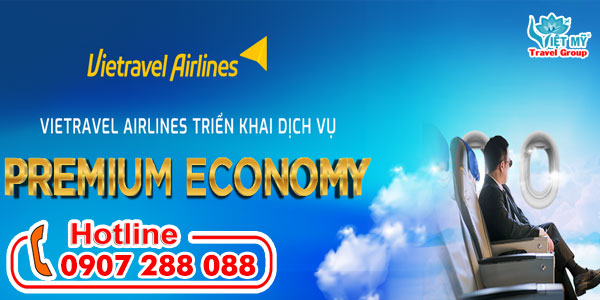 Vietravel Airlines triển khai dịch vụ Premium Economy