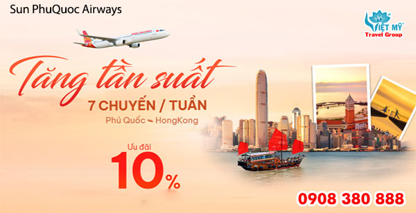 Chọn Sun PhuQuoc Airways﻿ ưu đãi vé Phú Quốc – Hong Kong Sun PhuQuoc Airways﻿ ưu đãi vé Phú Quốc – Hong Kong