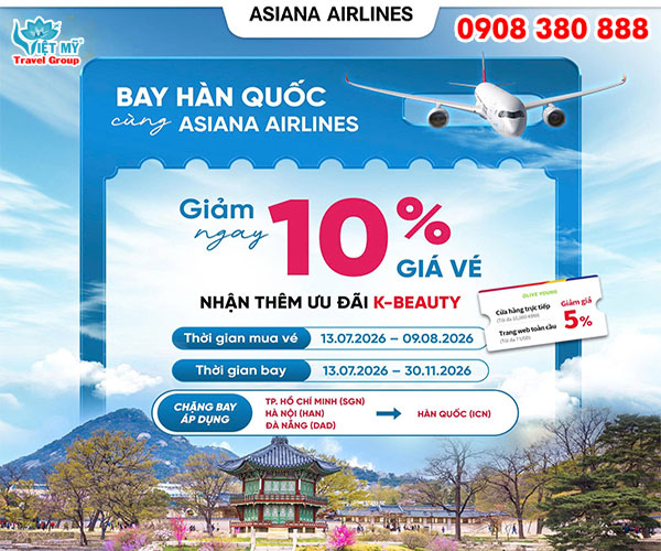Asiana Airlines ưu đãi giảm 10% giá vé đi Hàn Quốc