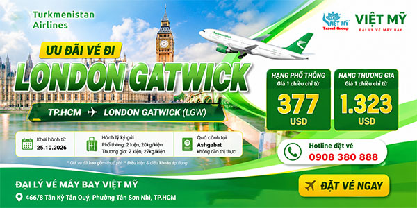 Turkmenistan Airlines ưu đãi vé đi London Gatwick