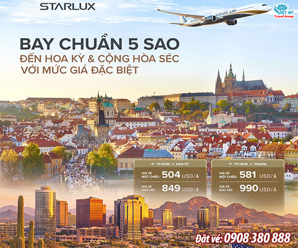 STARLUX Airlines ưu đãi vé đi Mỹ & Cộng Hòa Séc