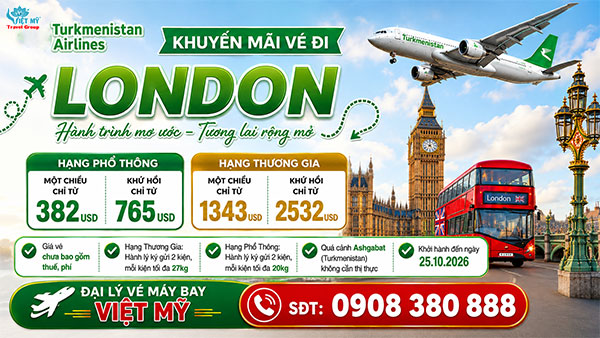 Turkmenistan Airlines khuyến mãi vé đi London