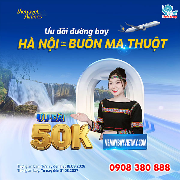 Vietravel Airlines khuyến mãi vé đi Buôn Ma Thuột