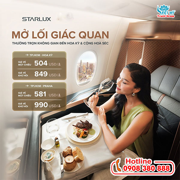 STARLUX Airlines ưu đãi vé đi Hoa Kỳ và Praha