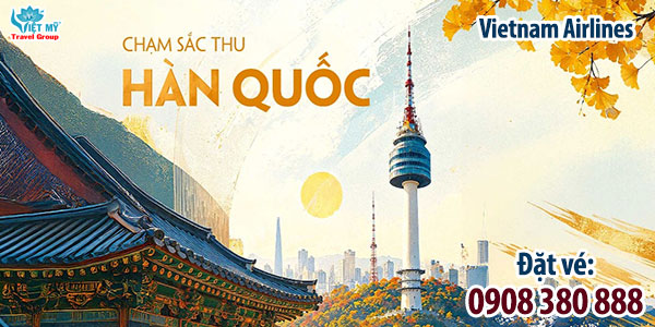 Vietnam Airlines ưu đãi mùa Thu đi Hàn Quốc